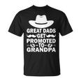 Great Dads Get Promoted To Grandpa Great Daddy Fathers Day T-Shirt