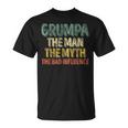 Grumpa The Man The Myth The Bad Influence Father's Day T-Shirt