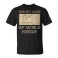 This Guy Loves Ap World History Vintage T-Shirt