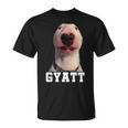 Gyatt Meme Damn Cringe Gyatt T-Shirt