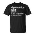 Gymnastics Dad Definition Sports T-Shirt