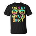 This Is My Hawaiian Sunglasses Tropical Luau Hawaii T-Shirt