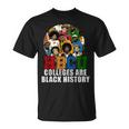 Hbcu Colleges Are Black History Month T-Shirt