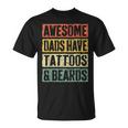 Hombre Awesome Dads Have Tattoos And Beards Día Del Padre Camiseta unisex