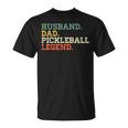 Husband Dad Pickleball Legend Pickle Ball Papa Grandpa Men T-Shirt