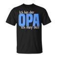 Ich Bin Der Opa, Kann Das Enkelkind T-Shirt, Schwarz Für Großväter