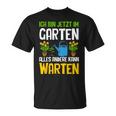 Ich Bin Im Gartenarbeit Hobbygärtner Gärtner Schwarz T-Shirt