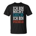 Ich Bin Nicht Dick, Ich Bin Speckpectaculär T-Shirt in Schwarz für Herren