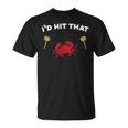 I'd Hit That Maryland Blue Crab Festival Summers T-Shirt