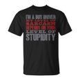 I'm A Bus Driver My Level Of Sarcasm School Bus Operator T-Shirt