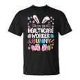 I'm The Healthcare Worker Bunny Bunny Ear Easter T-Shirt