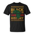 It's The Black History For Me History Month Melanin Girl T-Shirt