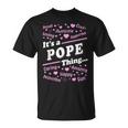 It's A Pope Thing Proud Family Surname Pope T-Shirt