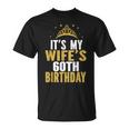 It's My Wife's 60Th Birthday 60 Years Old Wives T-Shirt