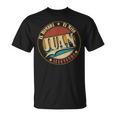 Juan El Hombre El Mito La Leyenda Primeros Nombres Camiseta unisex