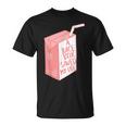 A Juice Box Saved My Life Diabetes Ketoacidosis Dm Diabetic T-Shirt