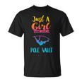 Just A Girl Who Loves Pole Vault Pole Vault T-Shirt