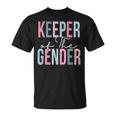 Keeper Of The Gender Baby Shower Gender Reveal Party T-Shirt