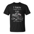 I Know I Drive Like A Girl Try To Keep Up Drivers T-Shirt