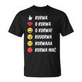 Kurwa Mac Polish Slang For Poland T-Shirt