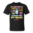 My Last Day Of 2Nd Grade I'm 8 Years Old And Ready For 3Rd T-Shirt