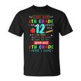 Last Day Of 6Th Grade I'm 12 Years Old 7Th Grade Come T-Shirt