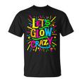 Let Glow Crazy Colorful Group T-Shirt