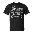 Most Likely Trade Brother Easter Eggs Family Matching Girls T-Shirt