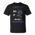 Lineman Do It In All Positions T-Shirt