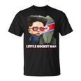 Little Rocket Man Kim Jong-Un T-Shirt