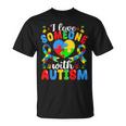I Love Someone With Autism Awareness Heart Puzzle Pieces T-Shirt