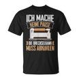 Lustiger Drechsel Spruch Drechseln Drechselbank Woodturning S T-Shirt