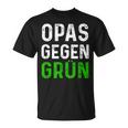 Männer Opas Gegen Grün Spruch Grüne Nein Danke Opa T-Shirt