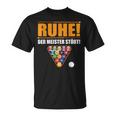 Männer Ruhe Der Meister Stößt Billiard Slogan German Language T-Shirt