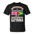 I May Live In United Kingdom Story Began In Guyana T-Shirt