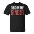 Mc1r Dibs On The Ginger Redhead T-Shirt