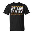 We Are Melanin Family Reunion Black History Pride African T-Shirt