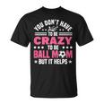 Mom Crazy Ball Mom Soccer T-Shirt