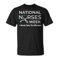 National Nurses Week 2024 Nurses Make The Difference T-Shirt