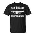 New Orleans Birthplace Of Jazz Trumpet Nola T-Shirt