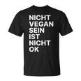 Nichtegan Sein Ist Nicht Okay T-Shirt