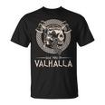 Nos Nos Vemos En Valhalla Viking Camiseta unisex