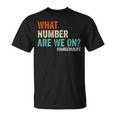 What Number Are We On Dance Dad Life Cheer Dance Dad T-Shirt