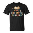 Nur Noch Ein Kapitel Ich Verspreche Es Zu Lesen T-Shirt