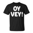 Oy Vey Jewish Yiddish Quote Kosher Gym Workout Hanukkah T-Shirt