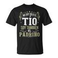Padrino Regalo No Soy Solo El Tío Soy También El Padrino Camiseta unisex