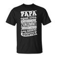 Papa Zumindest Hast Du Keine Hässliche Tochteratertag Papa T-Shirt