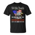 We The People 2024 I'm Voting For The Convicted Felon Eagle T-Shirt