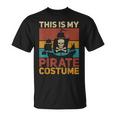 Pirate Ship Pirate Outfit Pirate Costume Retro Pirate T-Shirt