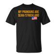 My Pronouns Are Sean Strickland Apparel Sayings T-Shirt